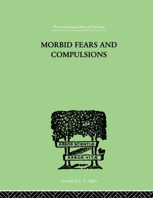H.W. Frink - Morbid Fears and Compulsions, E-bok