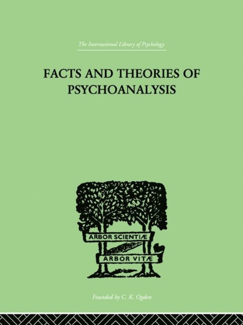 Ives Hendrick - Facts And Theories Of Psychoanalysis, E-bok