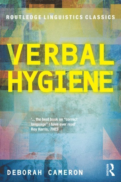 Deborah Cameron - Verbal Hygiene, E-bok