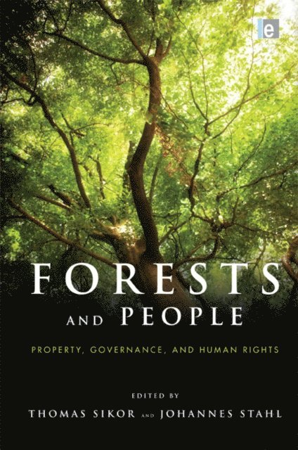 Johannes Stahl, Thomas Sikor - Forests and People, E-bok