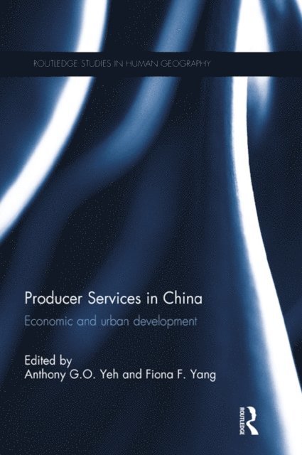 Fiona Yang, Anthony Yeh - Producer Services in China, E-bok