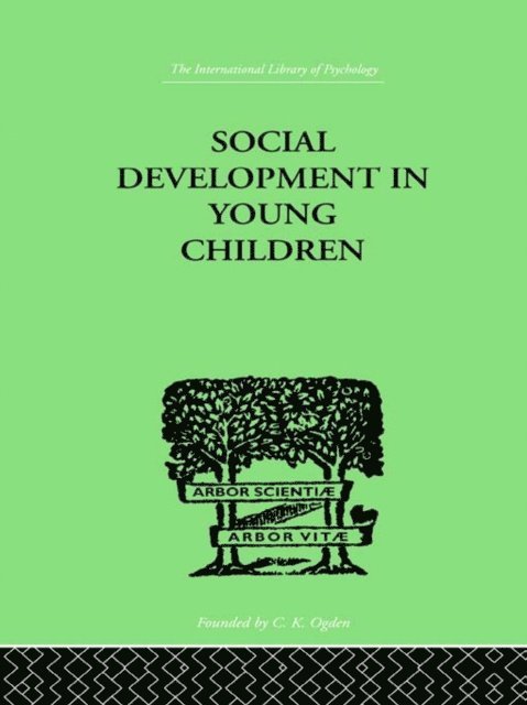 Susan Isaacs - Social Development In Young Children, E-bok