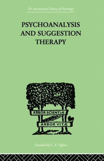 Wilhelm Stekel - Psychoanalysis And Suggestion Therapy, E-bok