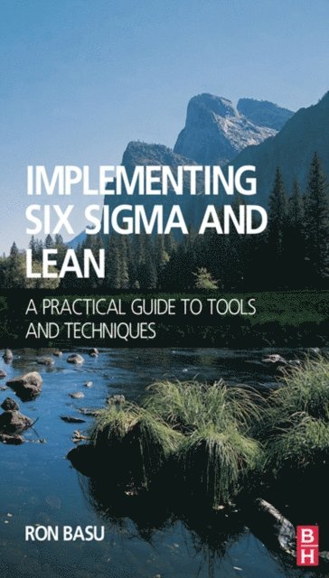 Ron Basu - Implementing Six Sigma and Lean, E-bok