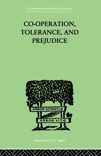Samuel Lowy - Co-Operation, Tolerance, And Prejudice, E-bok
