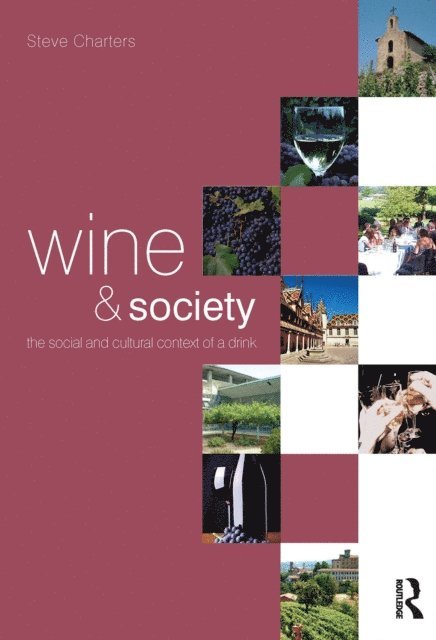 Steve Charters - Wine and Society, E-bok