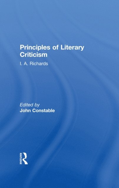 I. A. Richards, John Constable - Principles of Literary Criticism V3, E-bok