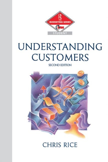 Chris Rice - Understanding Customers, E-bok