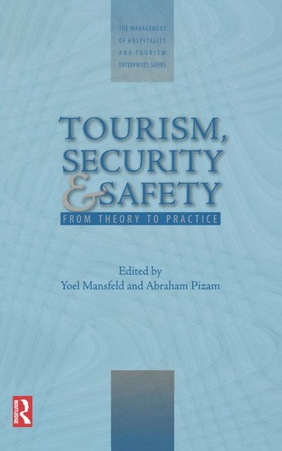 Abraham Pizam, Yoel Mansfeld - Tourism, Security and Safety, E-bok