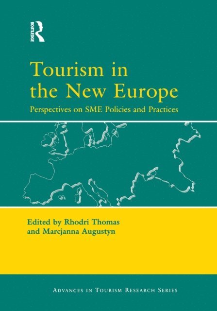 Marcjanna Augustyn, Rhodri Thomas - Tourism in the New Europe, E-bok