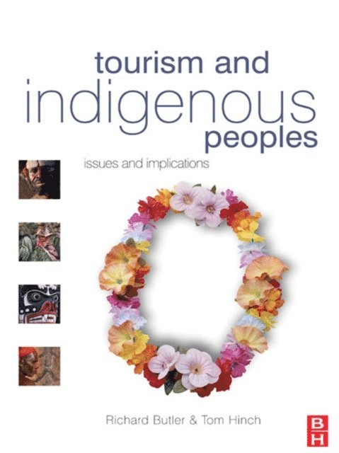 Tom Hinch, Richard Butler - Tourism and Indigenous Peoples, E-bok