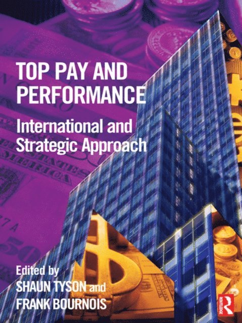 Frank Bournois, Shaun Tyson - Top Pay and Performance, E-bok