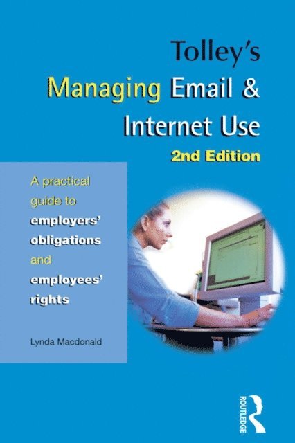 Lynda Macdonald - Tolley's Managing Email & Internet Use, E-bok. Tillgänglighet: Lägg i varukorg