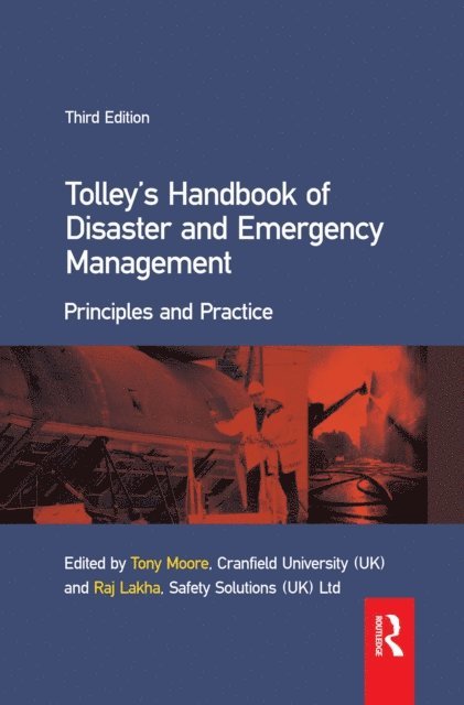 Raj Lakha, Tony Moore - Tolley's Handbook of Disaster and Emergency Management, E-bok