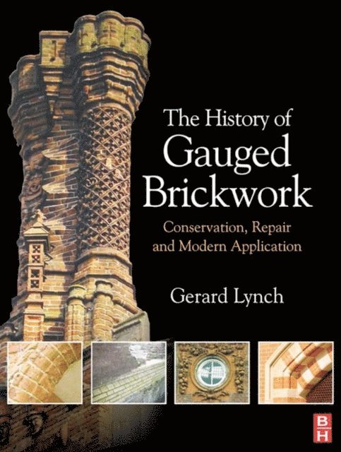 Gerard Lynch - History of Gauged Brickwork, E-bok