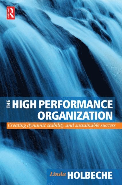 Linda Holbeche - High Performance Organization, E-bok