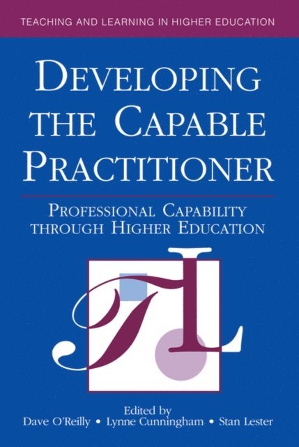 Stan Lester, Lynne Cunningham, Dave O'Reilly - Developing the Capable Practitioner, E-bok