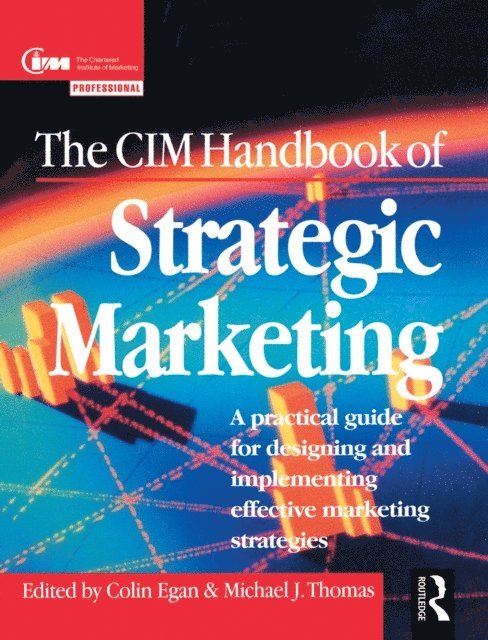 Michael Thomas, Colin Egan - CIM Handbook of Strategic Marketing, E-bok