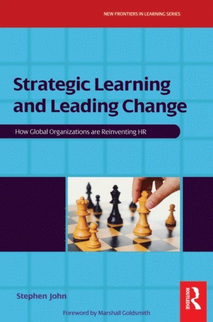Stephen John - Strategic Learning and Leading Change, E-bok