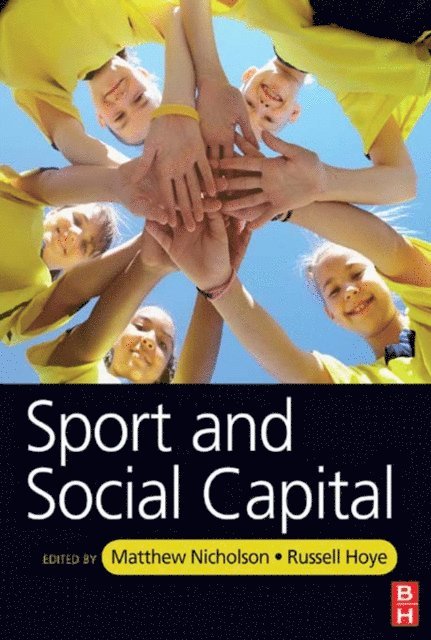 Russell Hoye, Matthew Nicholson - Sport and Social Capital, E-bok