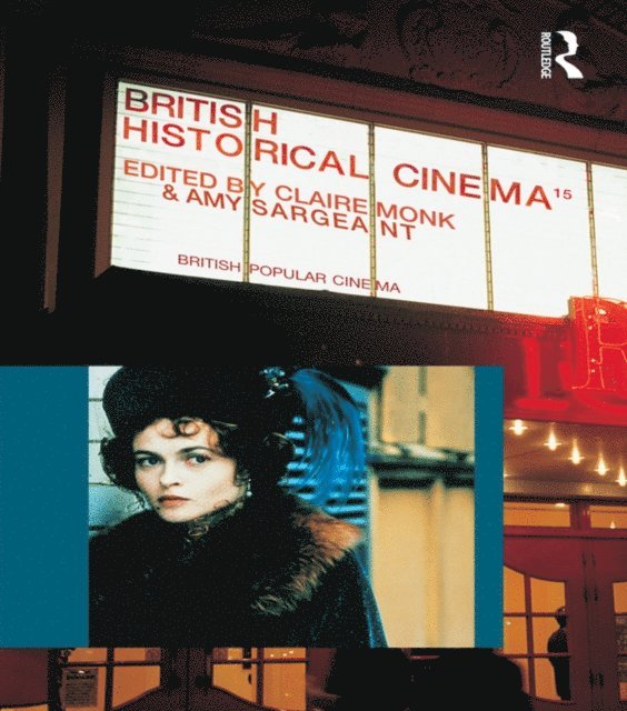 Amy Sargeant, Claire Monk - British Historical Cinema, E-bok