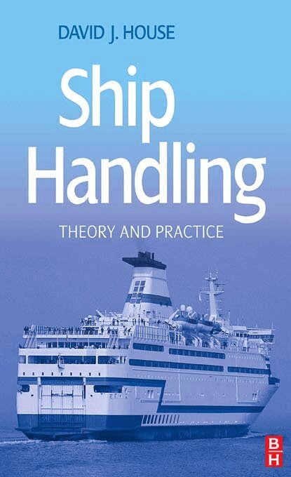 Dave Baker, John Clay, Carol Fox - Ship Handling, E-bok