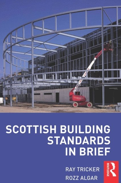 Rozz Algar, Ray Tricker - Scottish Building Standards in Brief, E-bok