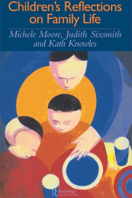 Michele Moore - Children's Reflections On Family Life, E-bok