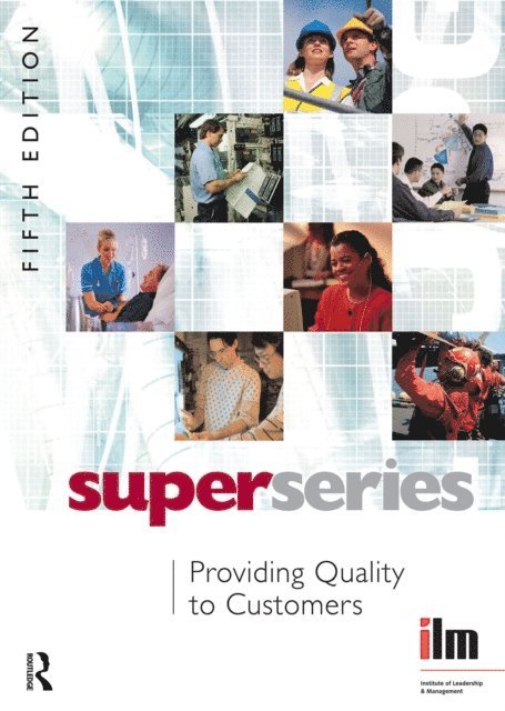 Institute of Leadership & Management - Providing Quality to Customers, E-bok