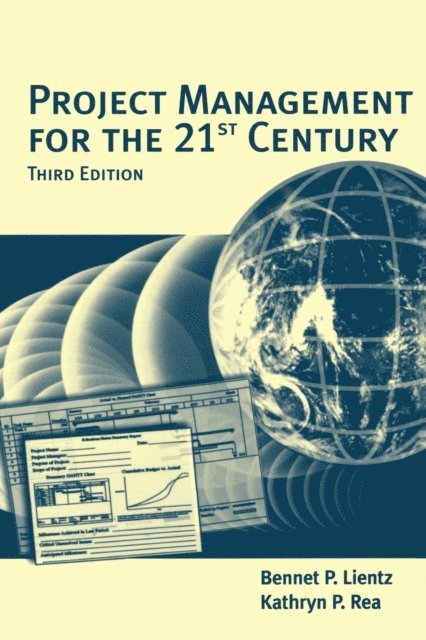Kathryn Rea, Bennet Lientz - Project Management for the 21st Century, E-bok