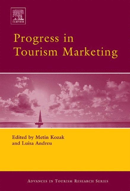 Luisa Andreu, Metin Kozak - Progress in Tourism Marketing, E-bok
