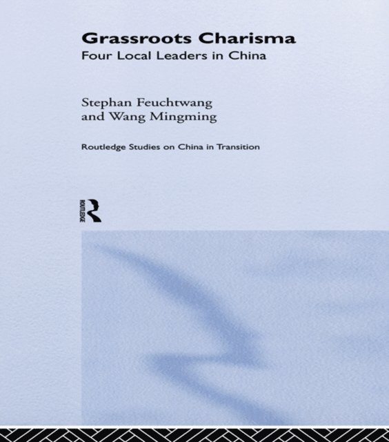 Wang Mingming, Stephan Feuchtwang - Grassroots Charisma, E-bok