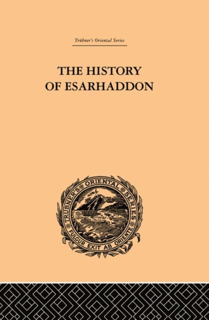 Ernest A Budge - History of Esarhaddon, E-bok. Tillgänglighet: Lägg i varukorg