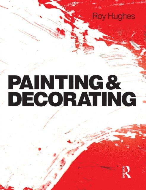 Roy Hughes - Painting and Decorating, E-bok