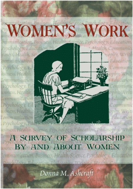 Donna M Ashcraft, Esther D Rothblum, Ellen Cole - Women's Work, E-bok