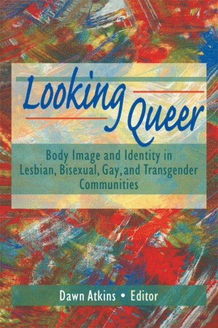 Dawn Atkins - Looking Queer, E-bok