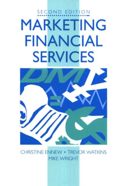 Trevor Watkins, Mike Wright, Christine Ennew - Marketing Financial Services, E-bok