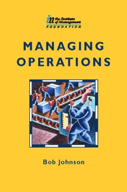 Alan Hart, Bob Johnson - Managing Operations, E-bok