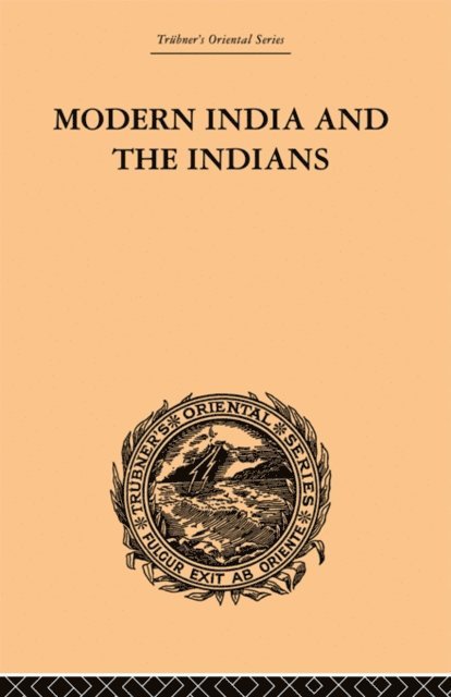Monier Monier-Williams - Modern India and the Indians, E-bok
