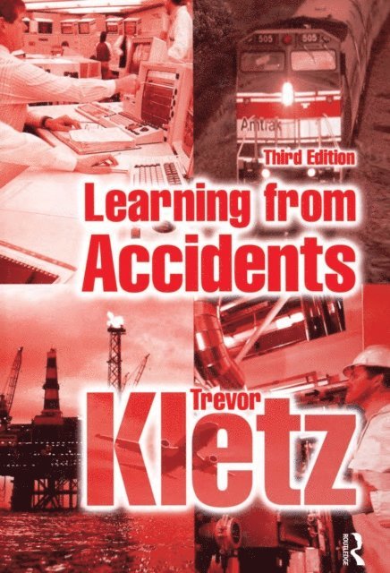 Trevor A. Kletz - Learning from Accidents, E-bok