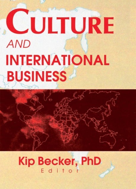 Kip Becker - Culture and International Business, E-bok