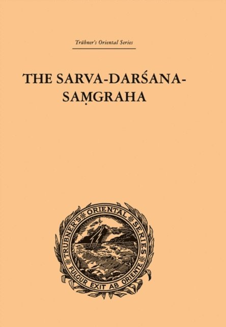 A.E. Gough, E.B. Cowell - Sarva-Darsana-Pamgraha, E-bok