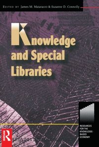 Knowledge and Special Libraries