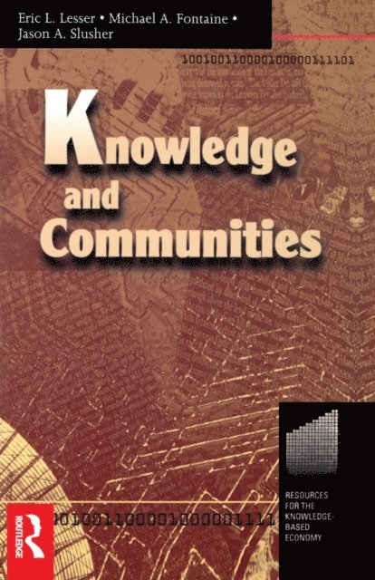 Jason Slusher, Michael Fontaine, Eric Lesser - Knowledge and Communities, E-bok