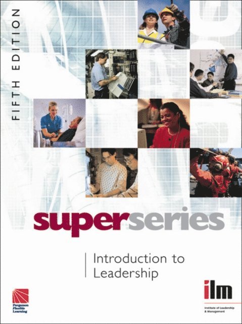 Institute of Leadership & Management - Introduction to Leadership, E-bok