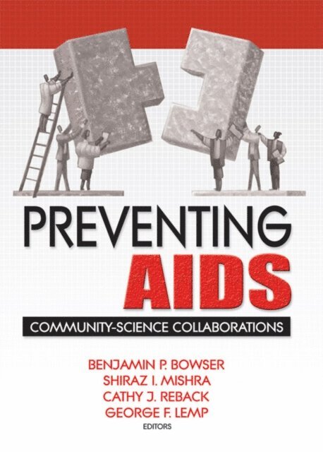 Cathy Reback, Shiraz Mishra, Benjamin Bowser, R Dennis Shelby - Preventing AIDS, E-bok