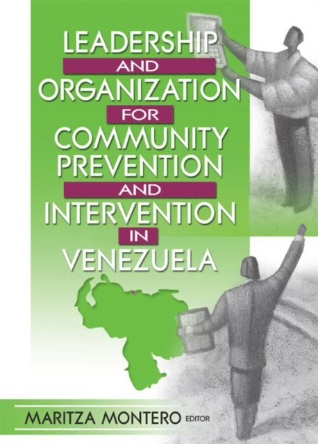 Maritza Montero - Leadership and Organization for Community Prevention and Intervention in Venezuela, E-bok