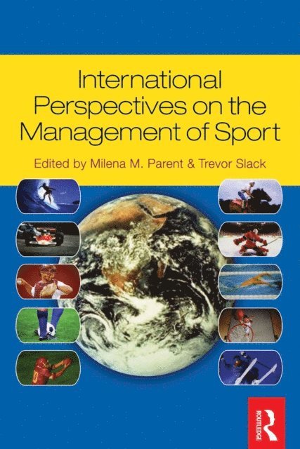 Milena Parent, Trevor Slack - International Perspectives on the Management of Sport, E-bok