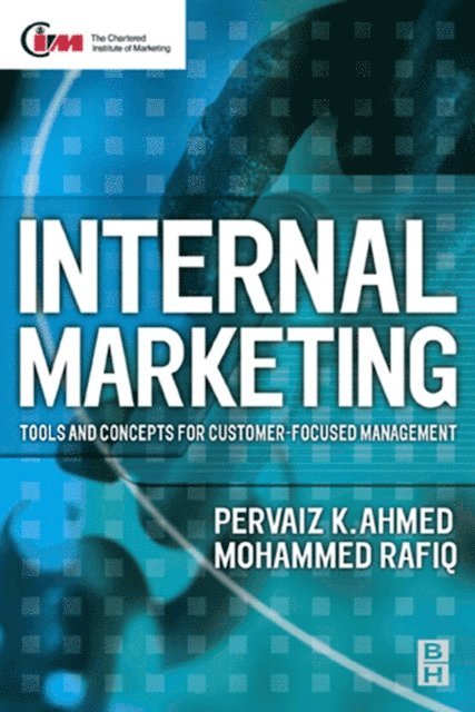 Mohammed Rafiq, Pervaiz K. Ahmed - Internal Marketing, E-bok