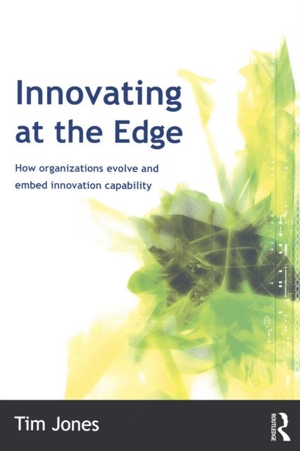 Tim Jones - Innovating at the Edge, E-bok
